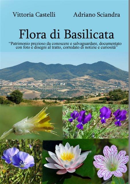 Flora di Basilicata tra passato e presente : dall'Erbario Gavioli al nuovo paesaggio urbano della Città di Potenza