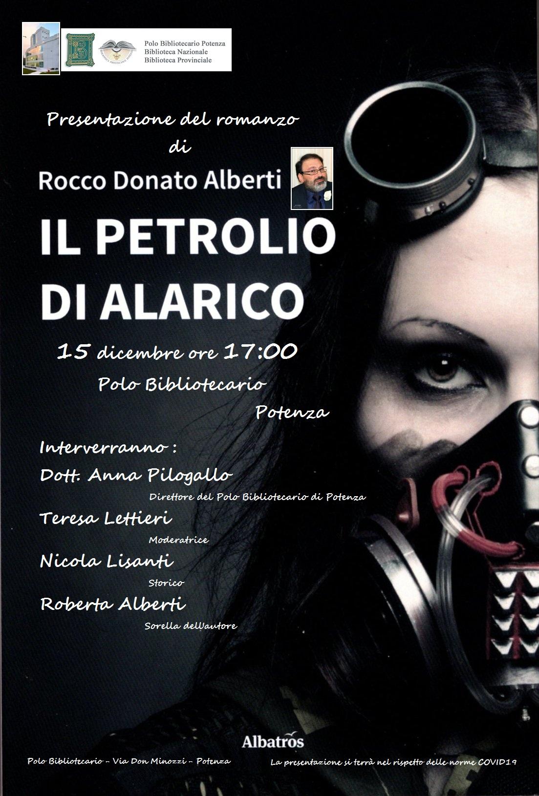 Il petrolio di Alarico di Rocco Donato Alberti al Polo Bibliotecario di Potenza.
